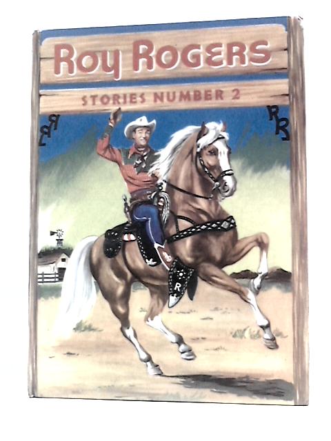 Roy Rogers Stories Number 2