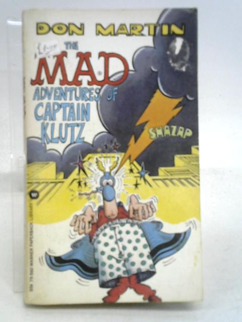 The Mad Adventures Of Captain Klutz