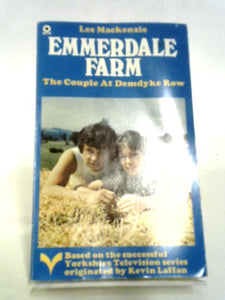 Emmerdale Farm: The Couple At Demdyke Row 