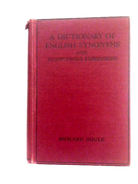 A Dictionary of English Synonyms and Synonymous Expressions