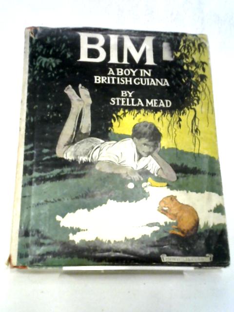 Bim: A Boy in British Guiana