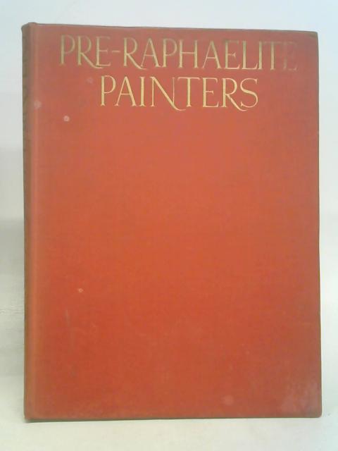Pre-raphaelite Painters. With a Descriptive Catalogue by John Gere. (British Art