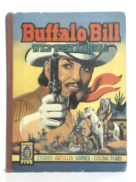 Buffalo Bill Wild West Annual Number Five