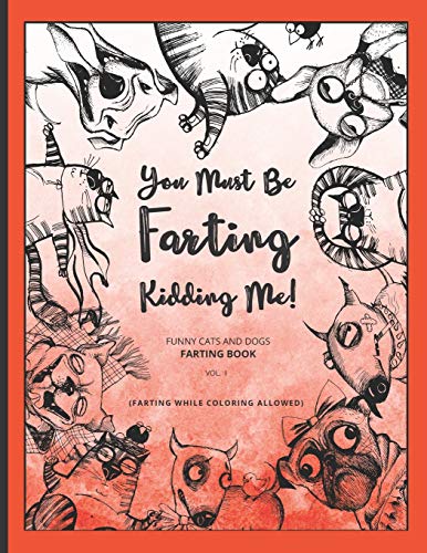 You Must Be FARTING Kidding Me!