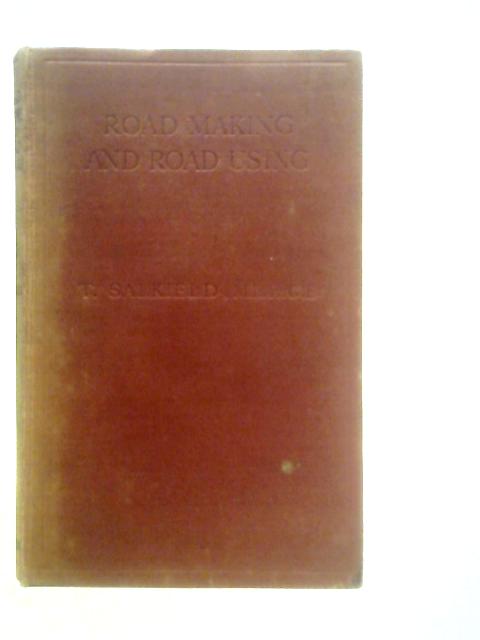 Road Making and Road Using