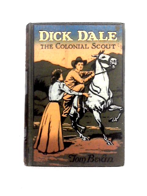 Dick Dale The Colonial Scout