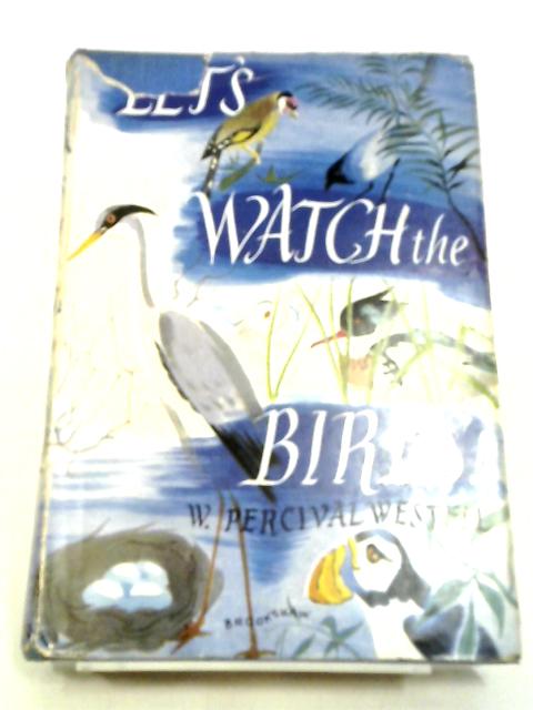 Lets Watch The Birds