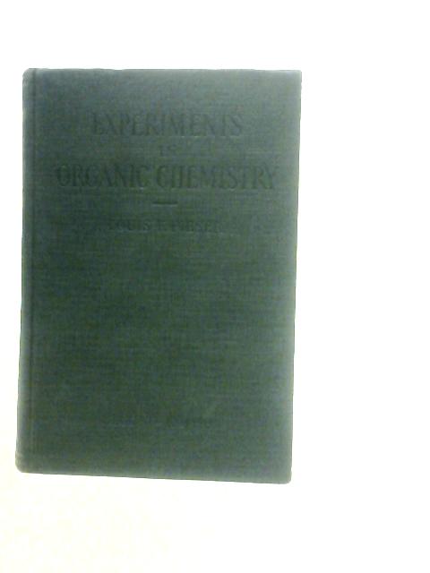Experiments in Organic Chemistry