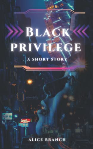 Black Privilege