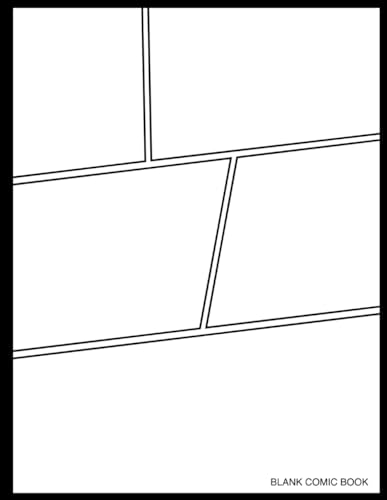 Blank Comic Book : Empty Cartoon Strips Draw and Create Your Comics Different of Templates