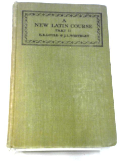 A New Latin Course Part II