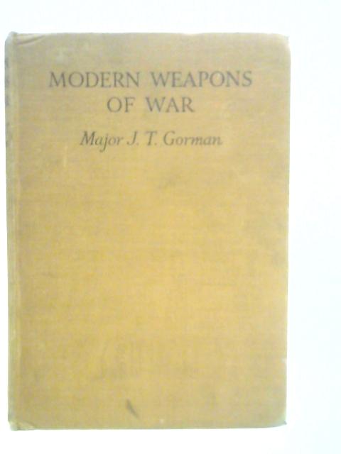 Modern Weapons of War