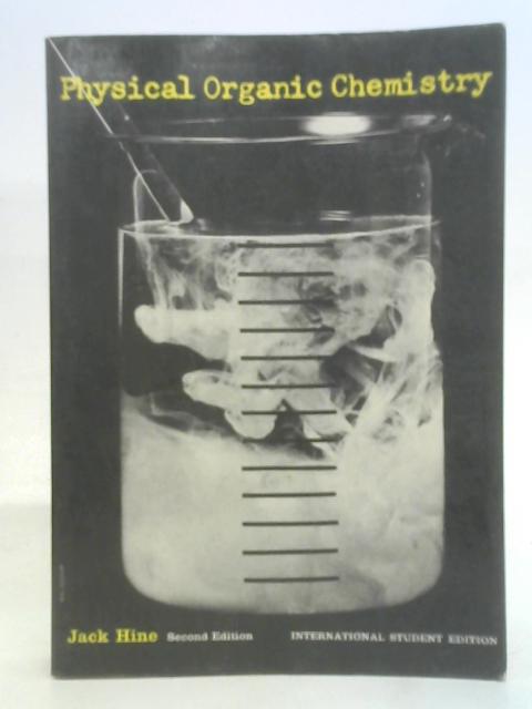 Physical Organic Chemistry - International Student Edition