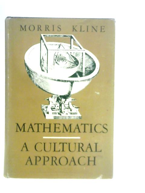 Mathematics: A Cultural Approach