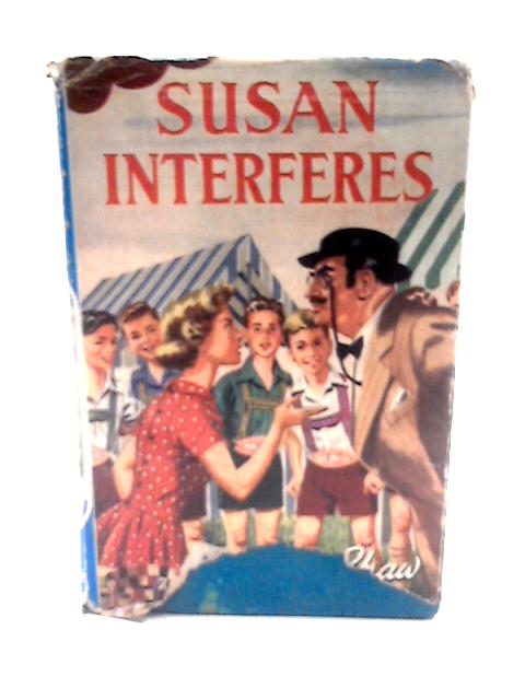 Susan Interferes