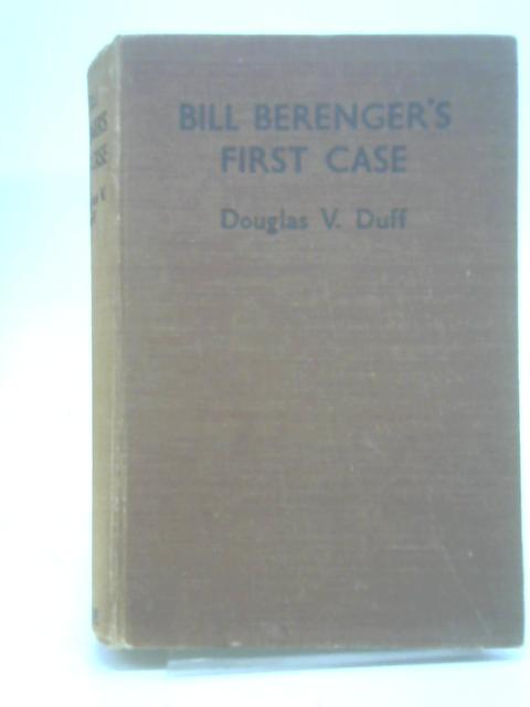 Bill Berenger's First Case