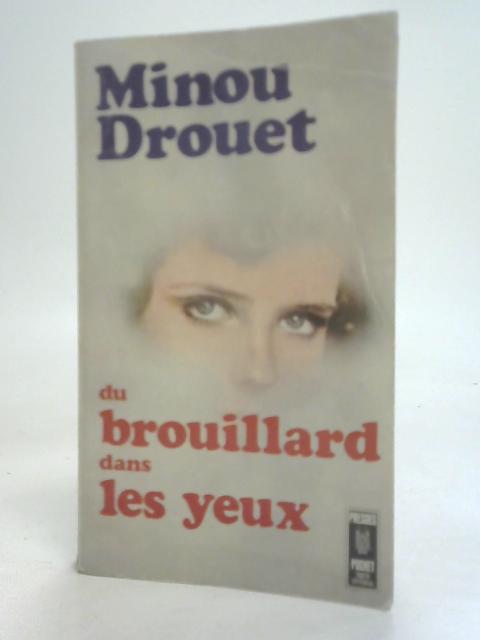 Du Brouillard Dans Les Yeux