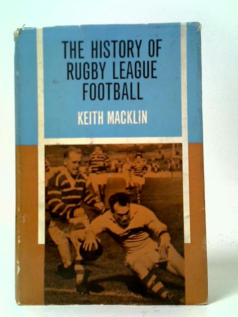 The History of Rugby League Football | Old & Rare at World of Books GB