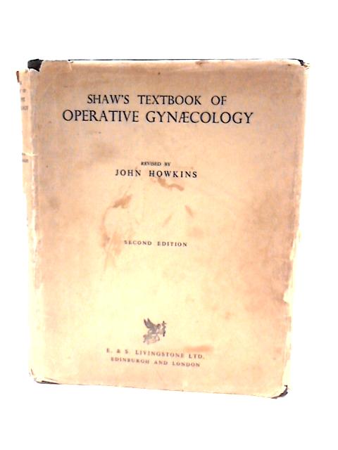 Shaw's Textbook of Operative Gynaecology