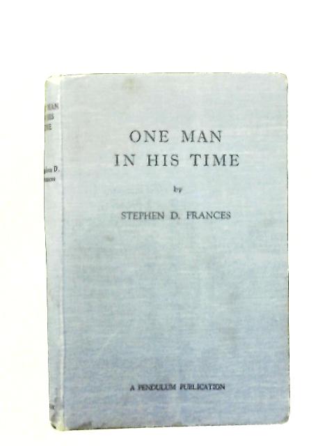One Man in His Time