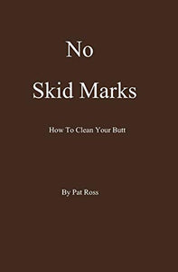 No Skid Marks 