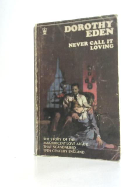 Never call it loving