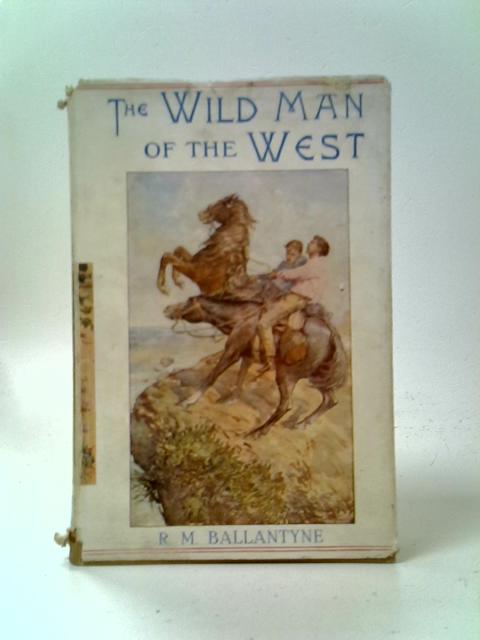 The Wild Man Of The West