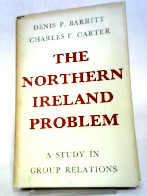 The Northern Ireland Problem: A Study In Group Relations