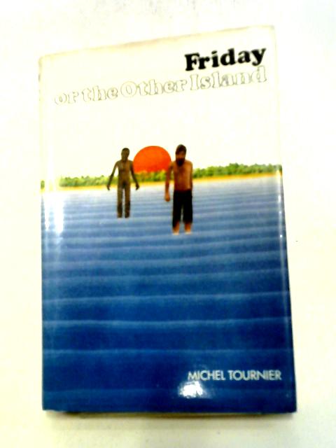 Friday, or, The Other Island