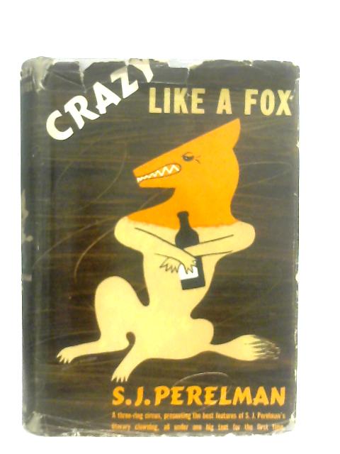 Crazy like a Fox