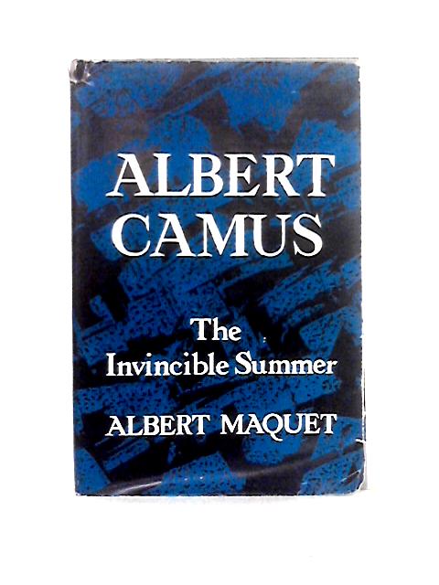 Albert Camus: the Invincible Summer