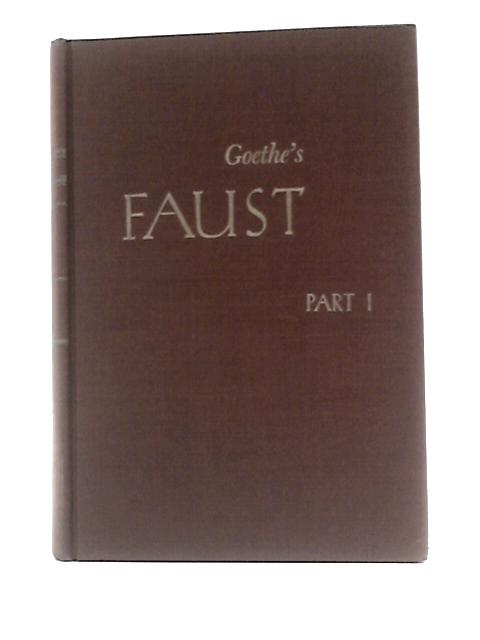 Goethe's Faust: Part 1 - Text and Notes