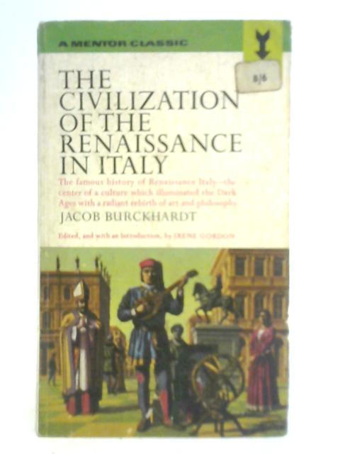 The Civilization of the Renaissance in Italy