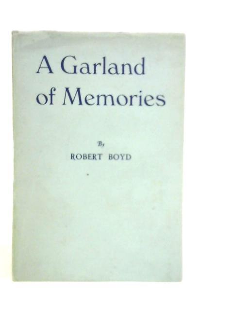 A Garland of Memories