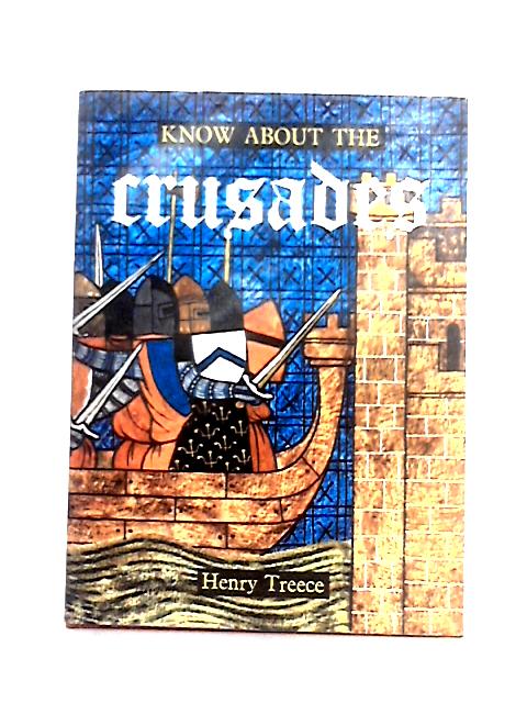 Know About the Crusades