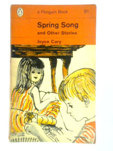 Spring Song, and Other Stories 