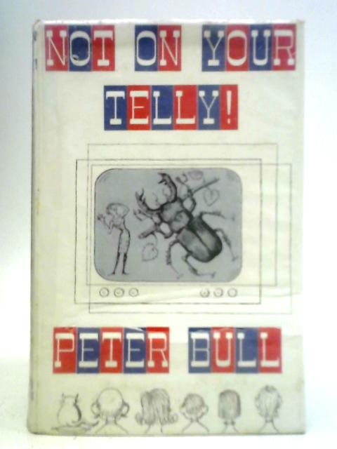 Not on Your telly!
