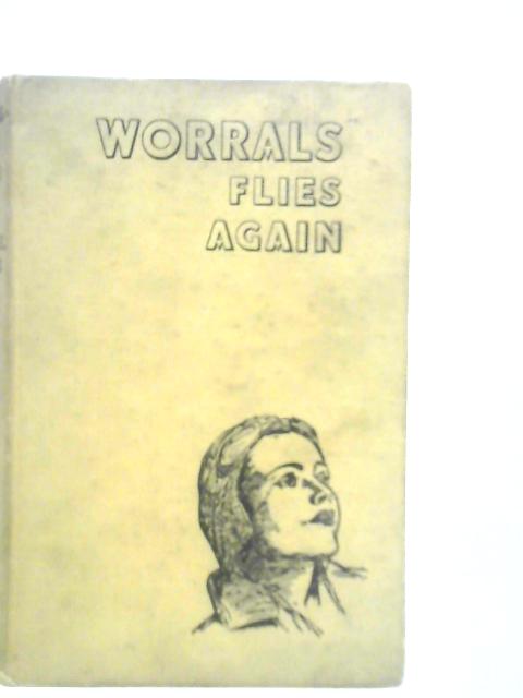 Worrals Flies Again