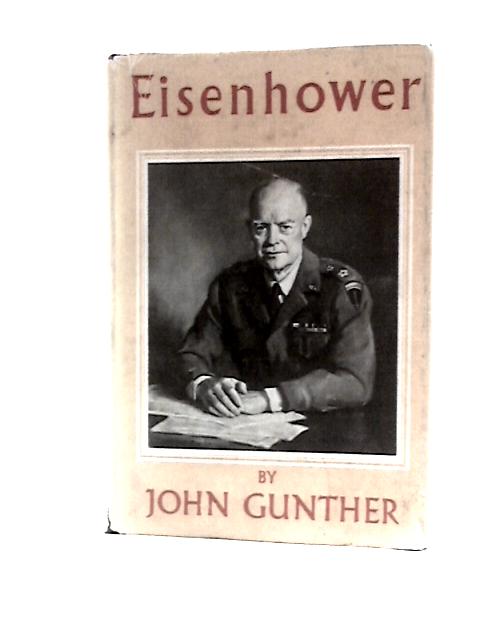 Eisenhower: the Man and the Symbol