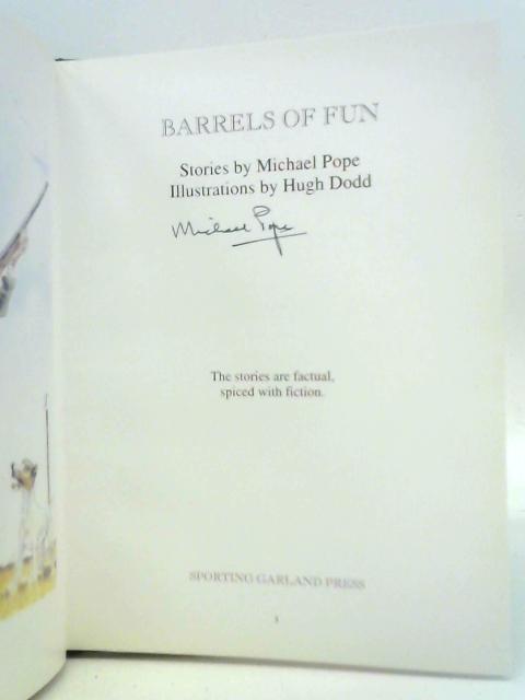 Barrels of Fun