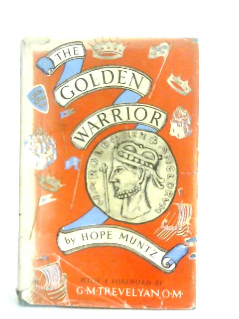 The Golden Warrior: The Story of Harold and William