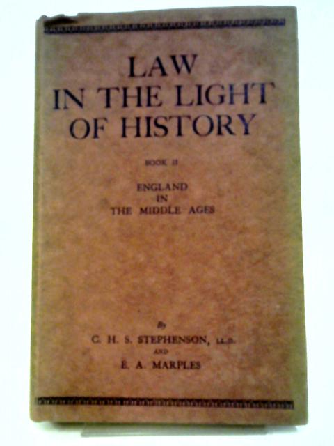 Law in the Light of History, Book II: England in the Middle Ages