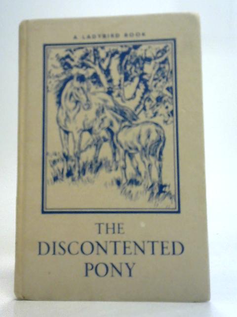 The Discontented Pony