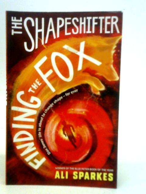 The Shapeshifter: Finding the Fox
