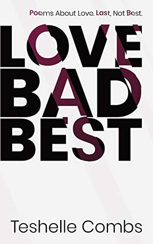 Love Bad Best