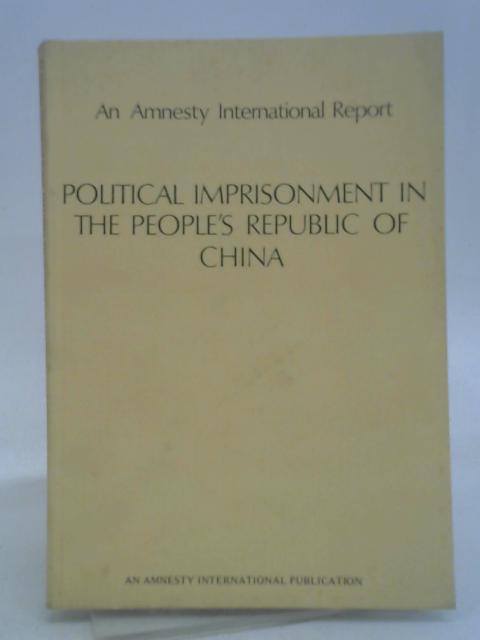 Political Imprisonment in the People's Republic of China