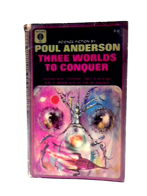 Three Worlds to Conquer