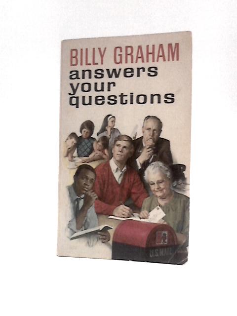 Billy Graham Answers Your Questions