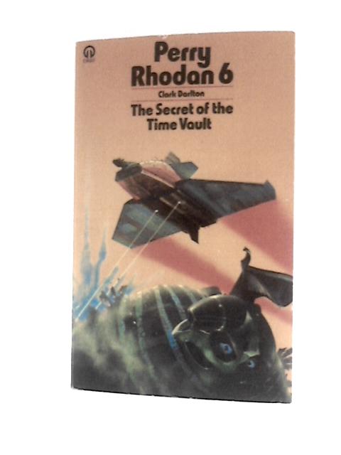 The Secret of the Time Vault (Perry Rhodan Series)