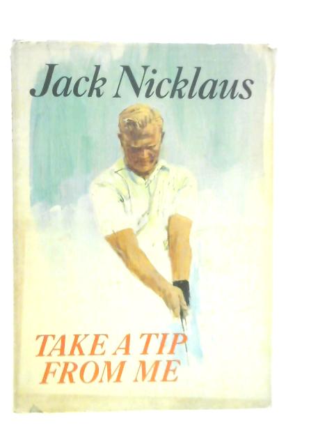 Take a Tip from Me